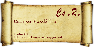 Csirke Roxána névjegykártya